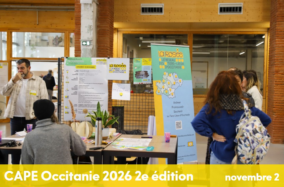 La CAPE Occitanie 2026 , renforcer les liens entre acteurs publics et tiers-lieux